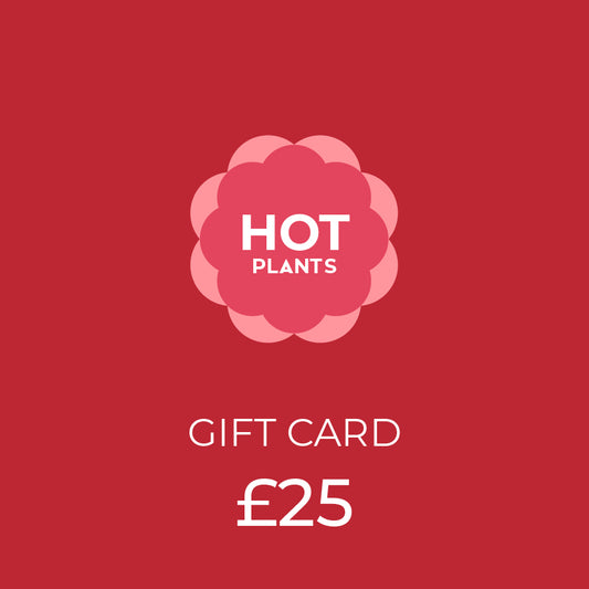 £25 Hot Plants Gift Card