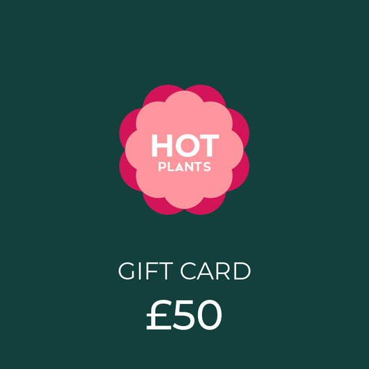 £50 Hot Plants Gift Card